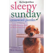 The New York Times Sleepy Sunday Crossword Puzzles: 75 Puzzles from the Pages of the New York Times