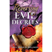 REVERSING Evil DECREES