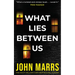 What Lies Between Us