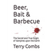 Beer, Bait & Barbecue: The Secret and True Origin of Vampires upon the Earth