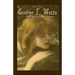 George F. Watts: 122 Paintings and Drawings