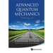 Advanced Quantum Mech (2nd Ed)