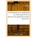 Connaissances Du Géodésiste Ou Traité Spécial de la Division Des Propriétés Rurales