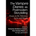 The Vampire Diaries as Postmodern Storytelling: Essays on the Television Series and Novels