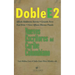 Doble E2: nuevos escritores del Caribe colombiano