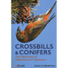 Crossbills and Conifers: One Million Years of Adaptation and Coevolution