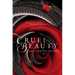 Cruel Beauty