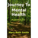Journey to Mental Health: My Personal Story