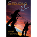 Seducing C.C.