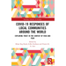 Covid-19 Responses of Local Communities around the World: Exploring Trust in the Context of Risk and Fear