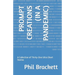 Prompt Creations (in a Pandemic): A Collection of Thirty-One Ultra Short Stories