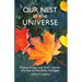Our Nest in the Universe: Poems, Essays, and Short Stories of a Year in Northern Michigan