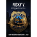 Nicky V: A Chicago Crime Story