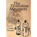 The Florentine Mourners: The Third Adventure of Leonardo Da Vinci and Niccolo Da Pavia