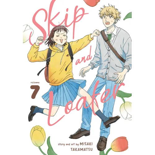 Skip and Loafer Vol. 7