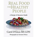 Real Food for Healthy People: A recipe and resource guide