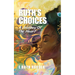 Ruth's Choices: A Journey of the Heart