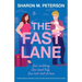 The Fast Lane: A totally hilarious friends-to-lovers, brother's best friend romantic comedy