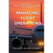 Managing Flight Operations: Crew Safety Efficiency Sustainability