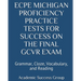 ECPE Michigan Proficiency Practice Tests for Success on the Final GCVR Exam: Grammar, Cloze, Vocabulary, and Reading
