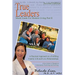 True Leaders, Part II: Moral Guide For Modern Living A New School of Thought on Contemporary Psychology and Sociology