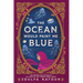 The Ocean Would Paint Me Blue