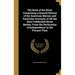 The Book of the Navy; Comprising a General History of the American Marine; and Particular Accounts of All the Most Celebrated Naval Battles, From the