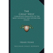 The Great West: Containing Narratives Of The Most Important And Interesting Events