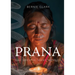 Prana: One Breath, Many Worlds
