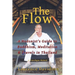 The Flow: A Hedonist's Guide to Buddhism, Meditation & Travels in Thailand