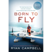 Born to Fly: The inspiring Story of an Australian Teenagers Record-Breaking Flight Around the World