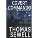 Covert Commando: A Sam Harper Military Thriller