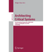 Architecting Critical Systems: First International Symposium, Prague, Czech Republic, June 23-25, 2010