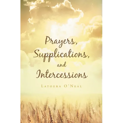 Prayers Supplications and Intercessions