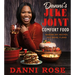 Danni's Juke Joint Comfort Food Cookbook: Modern-Day Recipes, OLE Skool Flavas