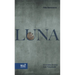 Luna: The Life and Survival of an Invisible Woman from Saloniki