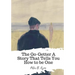 The Go-Getter A Story That Tells You How to be One