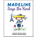 Madeline Says Be Kind