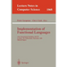 Implementation of Functional Languages: 11th International Workshop, Ifl'99 Lochem, the Netherlands, September 7-10, 1999 Selected Papers