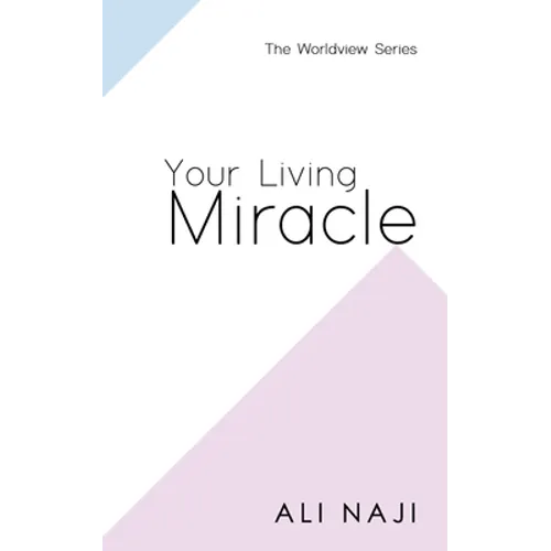 Your Living Miracle