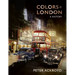 Colors of London: A History