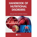 Handbook of Nutritional Disorders