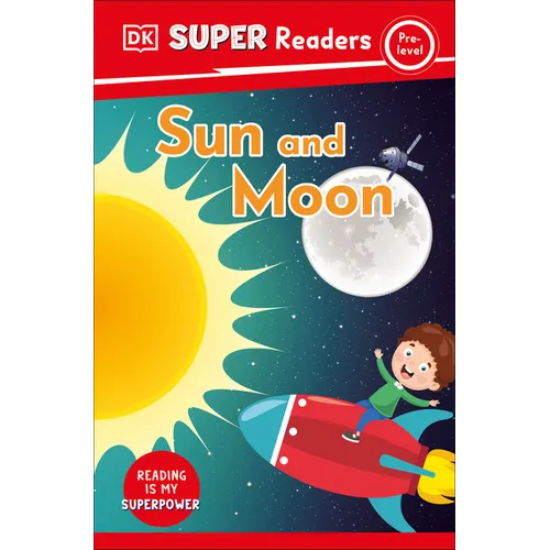 DK Super Readers Pre-Level Sun and Moon
