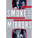 Smoke and Mirrors: Violence, Television, and Other American Cultures