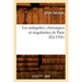 Les Antiquitez, Chroniques Et Singularitez de Paris (Éd.1581)