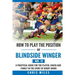 How to play the position of Blindside Winger (No. 11): A practical guide for the player, coach and family in the sport of rugby union