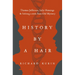 History by a Hair: Thomas Jefferson, Sally Hemings & Solving a 200-Year-Old Mystery