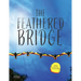 The Feathered Bridge