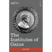 The Institutes of Gaius: in English and Latin