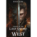 Legend of the Last Sword in the West